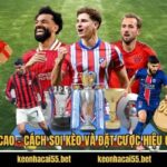 Kèo Ma Cao - Cách Soi Kèo Và Đặt Cược Hiệu Quả Nhất