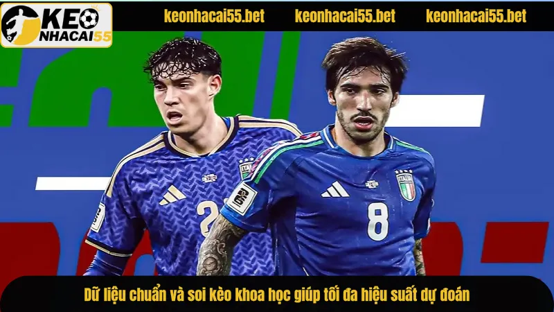 Kèo Nhà Cái - Xem Tỷ Lệ Keo Nha Cai 55 Trực Tuyến Hôm Nay 26 Dữ liệu chuẩn và soi kèo khoa học giúp tối đa hiệu suất dự đoán